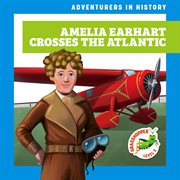 Amelia Earhart Crosses the Atlantic cover image cdn