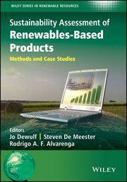 Sustainability Assessment of Renewables-Based Products : Methods and Case Studies cover image cdn