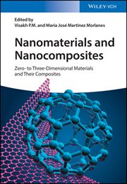 Nanomaterials and Nanocomposites : Zero- to Three-Dimensional Materials and Their Composites cover image cdn