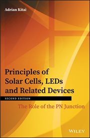 Principles of Solar Cells, LEDs and Related Devices : The Role of the PN Junction cover image cdn