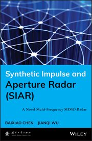 Synthetic Impulse and Aperture Radar (SIAR) : A Novel Multi-Frequency MIMO Radar cover image cdn