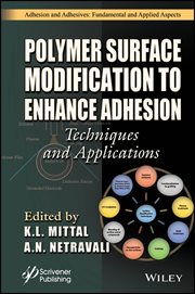 Polymer Surface Modification to Enhance Adhesion : Techniques and Applications cover image cdn