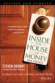 Inside the House of Money : Top Hedge Fund Traders on Profiting in the Global Markets cover image cdn