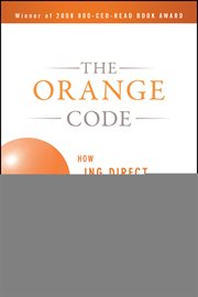 The Orange Code : How ING Direct Succeeded by Being a Rebel with a Cause cover image cdn