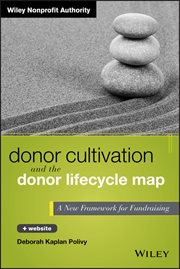Donor Cultivation and the Donor Lifecycle Map : A New Framework for Fundraising cover image cdn