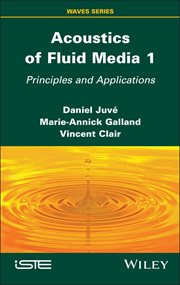 Acoustics of Fluid Media 1 : Principles and Applications cover image cdn
