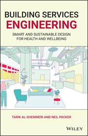 Building Services Engineering : Smart and Sustainable Design for Health and Wellbeing cover image cdn