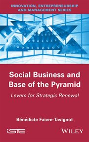 Social Business and Base of the Pyramid : Levers for Strategic Renewal cover image cdn