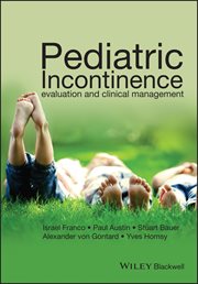 Pediatric Incontinence : Evaluation and Clinical Management cover image cdn