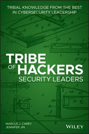 Tribe of Hackers Security Leaders : Tribal Knowledge from the Best in Cybersecurity Leadership cover image cdn