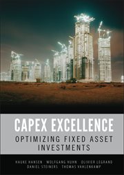 CAPEX Excellence : Optimizing Fixed Asset Investments cover image cdn