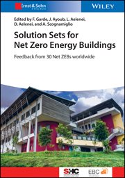Solution Sets for Net Zero Energy Buildings : Feedback from 30 Buildings Worldwide cover image cdn