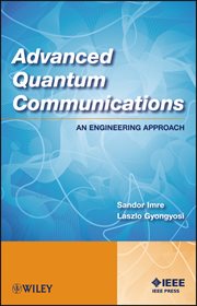 Advanced Quantum Communications : An Engineering Approach cover image cdn