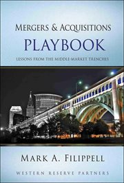 Mergers and Acquisitions Playbook : Lessons from the Middle-Market Trenches cover image cdn