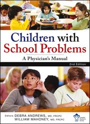 Children With School Problems: A Physician's Manual cover image cdn