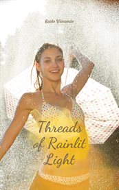 Threads of Rainlit Light cover image cdn