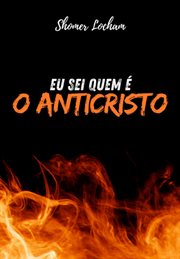 Eu Sei Quem É "o Anticristo" cover image cdn