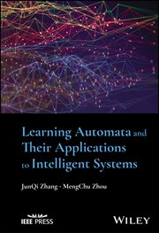 Learning Automata and Their Applications to Intelligent Systems cover image cdn