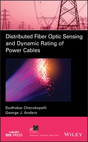 Distributed Fiber Optic Sensing and Dynamic Rating of Power Cables cover image cdn
