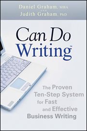 Can Do Writing : The Proven Ten-Step System for Fast and Effective Business Writing cover image cdn