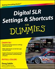 Digital SLR Settings and Shortcuts for Dummies cover image cdn