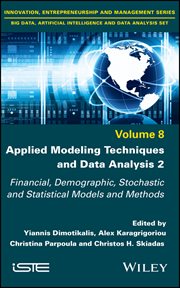 Applied Modeling Techniques and Data Analysis 2 : Financial, Demographic, Stochastic and Statistical Models and Methods cover image cdn
