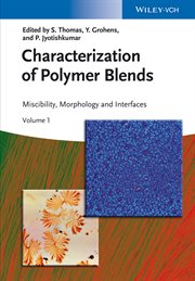 Characterization of Polymer Blends : Miscibility, Morphology and Interfaces cover image cdn