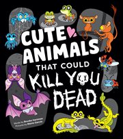 Cute Animals That Could Kill You Dead cover image cdn