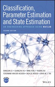 Classification, Parameter Estimation and State Estimation : An Engineering Approach Using MATLAB cover image cdn