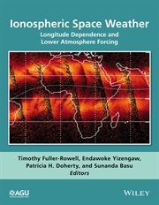 Ionospheric Space Weather : Longitude Dependence and Lower Atmosphere Forcing cover image cdn