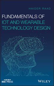 Fundamentals of IoT and Wearable Technology Design cover image cdn