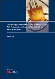 Technology and Practical Use of Strain Gages : With Particular Consideration of Stress Analysis Using Strain Gages cover image cdn