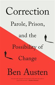 Correction : Parole, Prison, and the Possibility of Change cover image cdn