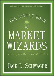 The Little Book of Market Wizards : Lessons from the Greatest Traders cover image cdn