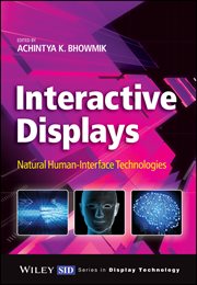 Interactive Displays : Natural Human-Interface Technologies cover image cdn
