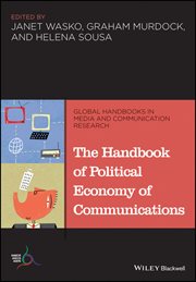 The Handbook of Political Economy of Communications cover image cdn