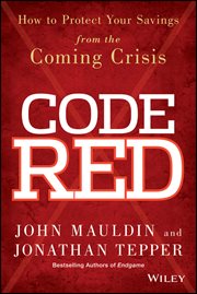 Code Red : How to Protect Your Savings From the Coming Crisis cover image cdn