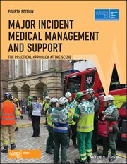 Major Incident Medical Management and Support : The Practical Approach at the Scene cover image cdn