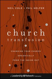 Church Transfusion : Changing Your Church Organically - From the Inside Out cover image cdn