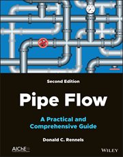 Pipe Flow : A Practical and Comprehensive Guide cover image cdn