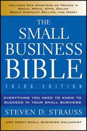 The Small Business Bible : Everything You Need to Know to Succeed in Your Small Business cover image cdn