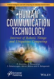Human Communication Technology : Internet-Of-Robotic-Things and Ubiquitous Computing cover image cdn