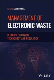 Management of Electronic Waste : Resource Recovery, Technology and Regulation cover image cdn