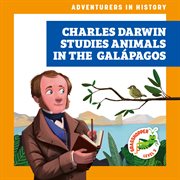 Charles Darwin Studies Animals in the Galápagos cover image cdn