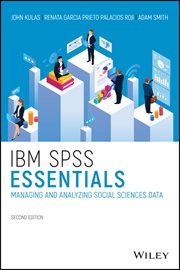 IBM SPSS Essentials : Managing and Analyzing Social Sciences Data cover image cdn
