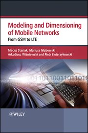 Modeling and Dimensioning of Mobile Wireless Networks : From GSM to LTE cover image cdn