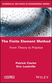 The Finite Element Method : From Theory to Practice cover image cdn