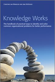 Knowledge Works : The Handbook of Practical Ways to Identify and Solve Common Organizational Problems for Better Perfo cover image cdn