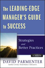 The Leading-Edge Manager's Guide to Success : Strategies and Better Practices cover image cdn