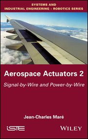 Aerospace Actuators 2 : Signal-by-Wire and Power-by-Wire cover image cdn